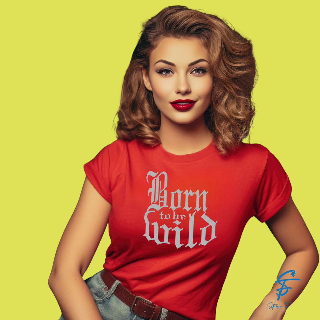 BORN TO BE WILD - Vibe Wear